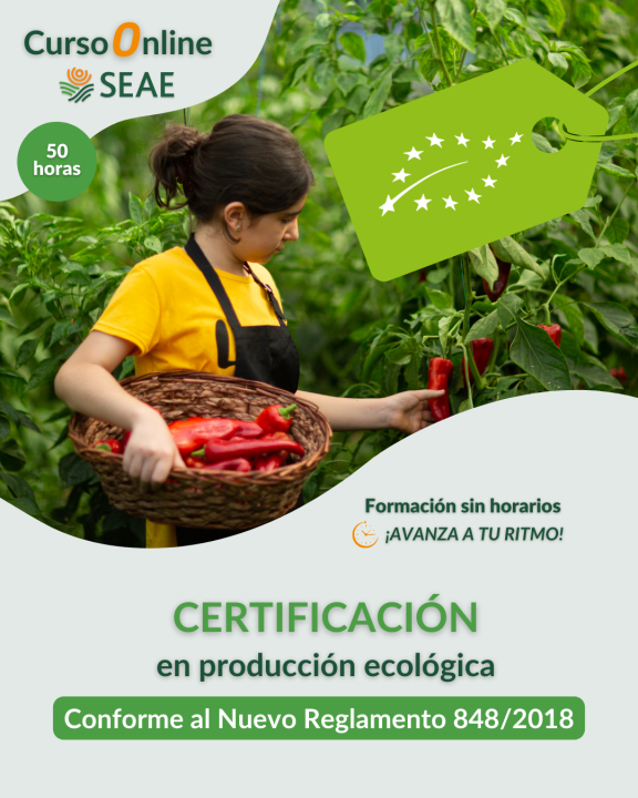  Curso online: Certificación en producción ecológica, conforme al nuevo Reglamento 848/2018